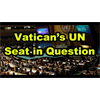 Move to Remove the Vatican from the UN & New Summons w/ Kevin Annett