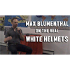 Max Blumenthal debunks White Helmets myths, when challenged by Syria regime-change activist (Max Blumenthal's reply begins at 1:53)