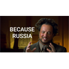 Because Russia