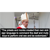 Report: Pope Francis Implicated In the Sexual Abuse Of Deaf Orphans In Argentina
