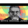 Pornography and Sexual Subversion - E. Michael Jones