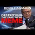 STG Report - DESTROYING THE "FAKE NEWS" MEME, ONE FACT AT A TIME -- Doug Hagmann