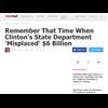 Remember That Time When Clinton's State Department "Misplaced" $6 Billion