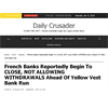 French Banks Reportedly Begin To CLOSE, NOT ALLOWING WITHDRAWALS Ahead Of Yellow Vest Bank Run