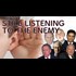 Still Listening to the Enemy: "we break down the arguments and parse the rhetoric of the globalists transmissions." (Corbett Report Podcast)