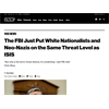 The FBI Just Put White Nationalists and Neo-Nazis on the Same Threat Level