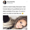 She Doesn't Date Outside of Her Race, Because RACE MATTERS